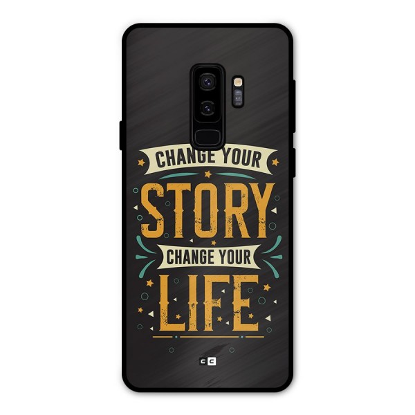 Change Your Life Metal Back Case for Galaxy S9 Plus