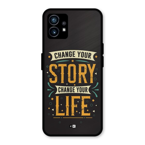 Change Your Life Metal Back Case for Nothing Phone 1