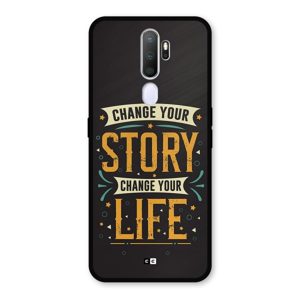 Change Your Life Metal Back Case for Oppo A9 (2020)