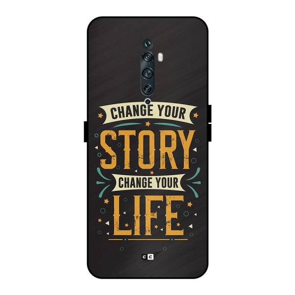 Change Your Life Metal Back Case for Oppo Reno2 Z