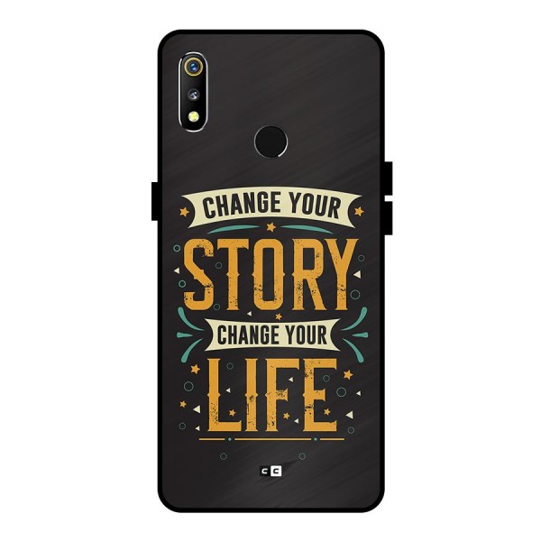 Change Your Life Metal Back Case for Realme 3