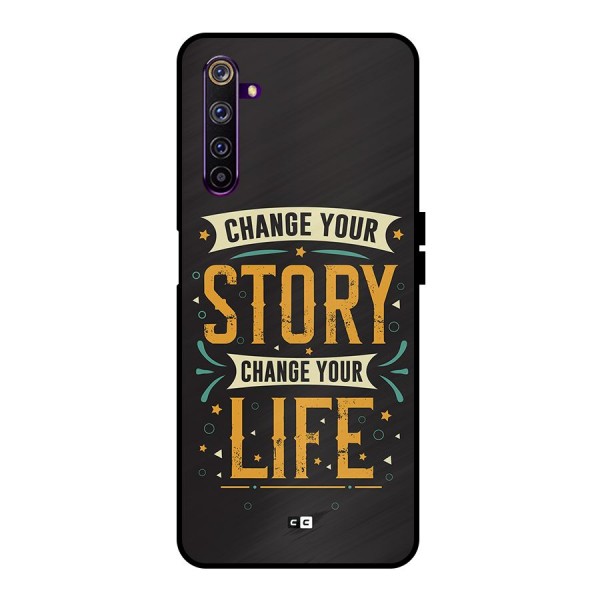 Change Your Life Metal Back Case for Realme 6 Pro