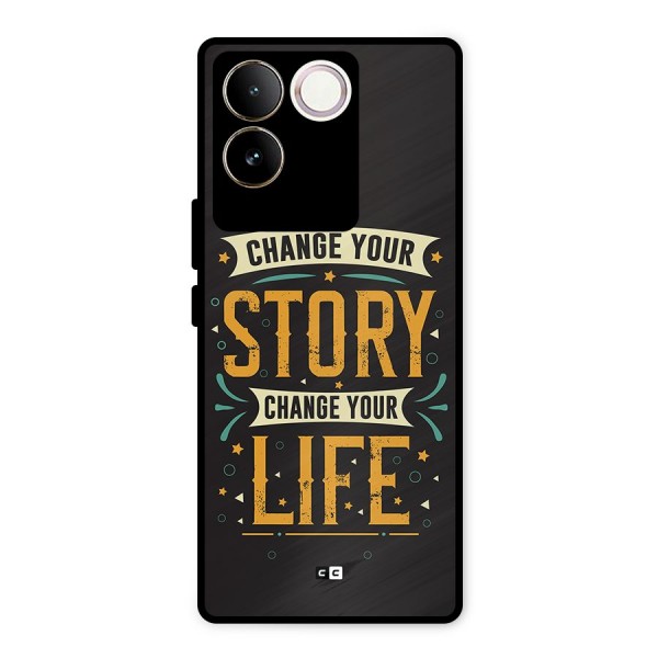 Change Your Life Metal Back Case for Vivo T2 Pro