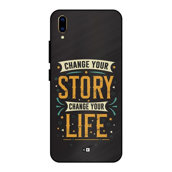 Change Your Life Metal Back Case for Vivo V11 Pro