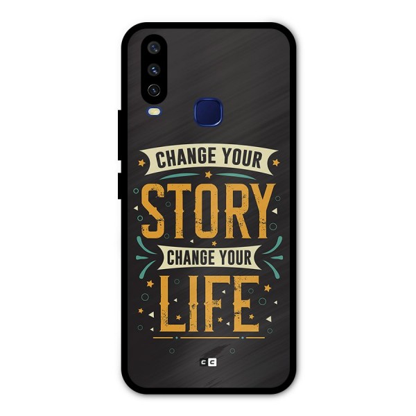 Change Your Life Metal Back Case for Vivo V17