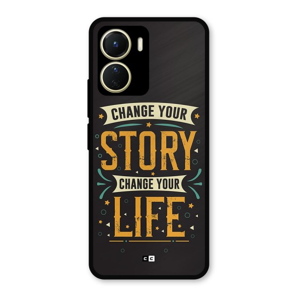 Change Your Life Metal Back Case for Vivo Y16