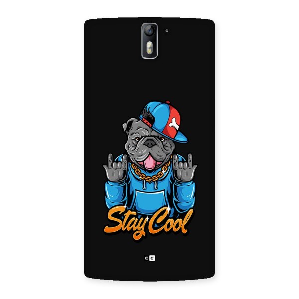 Chill Calm Cool Back Case for OnePlus One