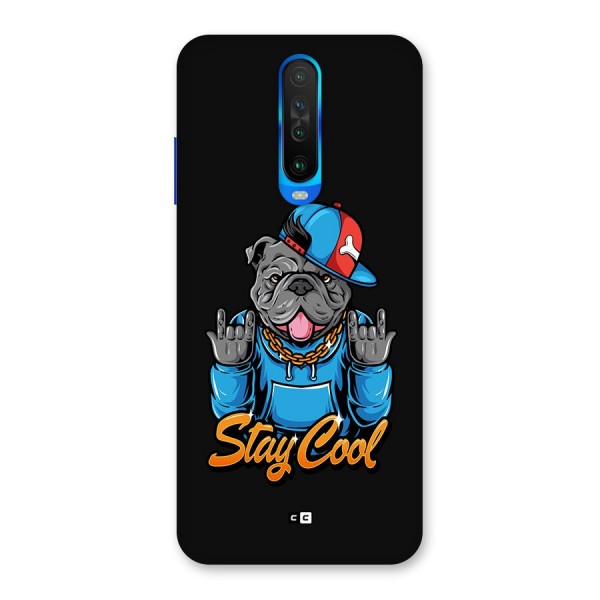 Chill Calm Cool Back Case for Poco X2