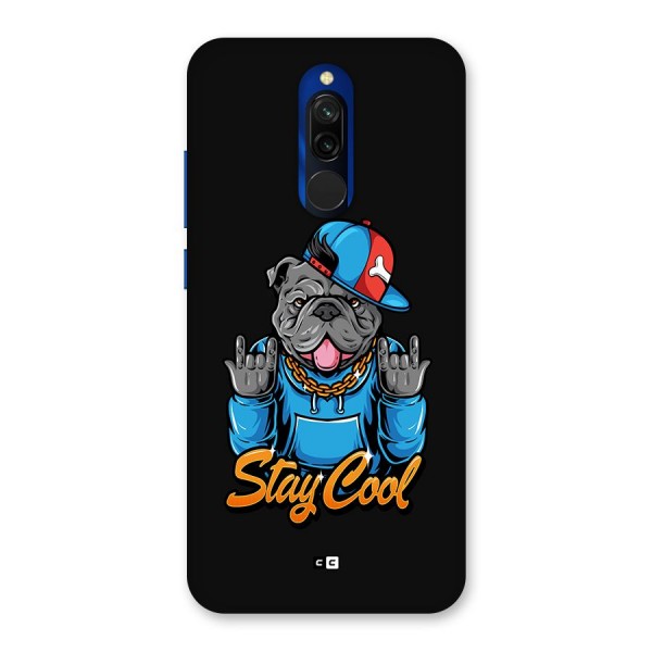 Chill Calm Cool Back Case for Redmi 8