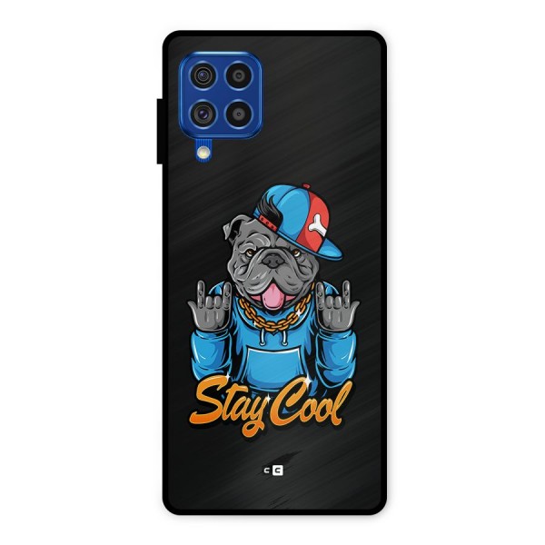 Chill Calm Cool Metal Back Case for Galaxy F62