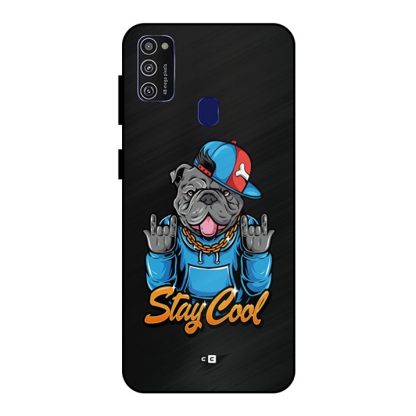 Chill Calm Cool Metal Back Case for Galaxy M30s