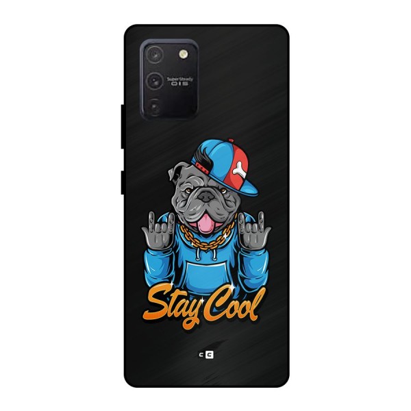 Chill Calm Cool Metal Back Case for Galaxy S10 Lite