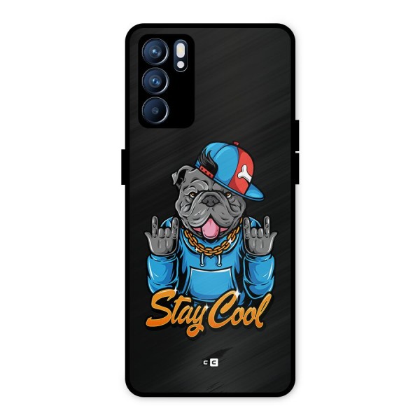 Chill Calm Cool Metal Back Case for Oppo Reno6 5G