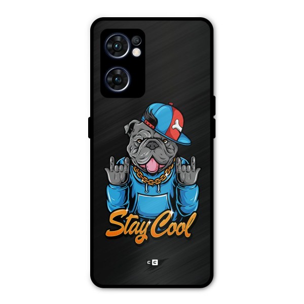 Chill Calm Cool Metal Back Case for Oppo Reno7 5G