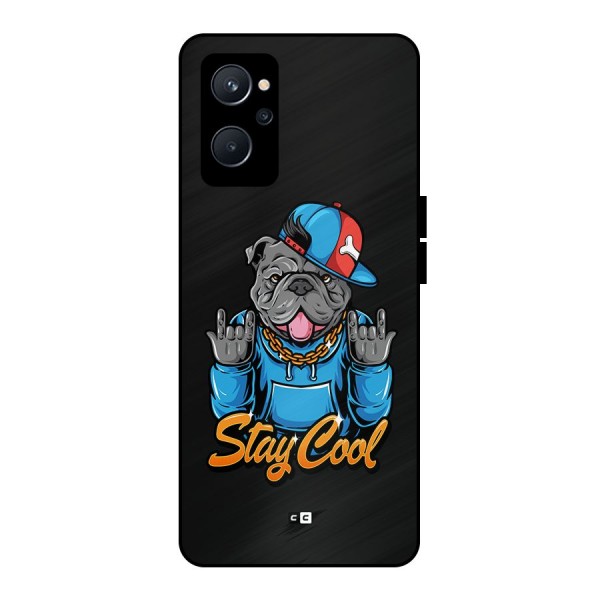 Chill Calm Cool Metal Back Case for Realme 9i 5G