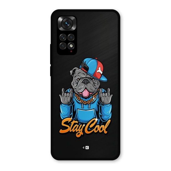 Chill Calm Cool Metal Back Case for Redmi Note 11