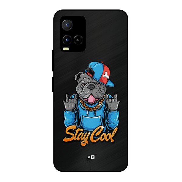 Chill Calm Cool Metal Back Case for Vivo Y21T