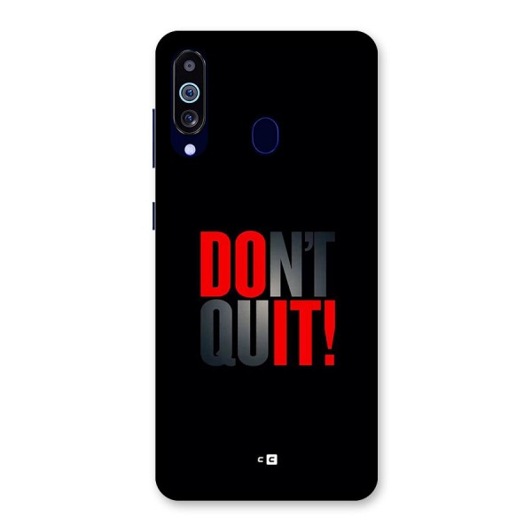 Classic Dont Quit Back Case for Galaxy A60