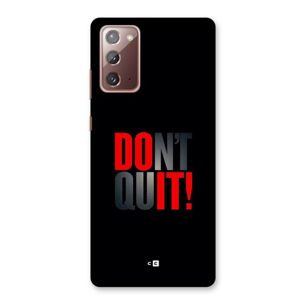 Classic Dont Quit Back Case for Galaxy Note 20