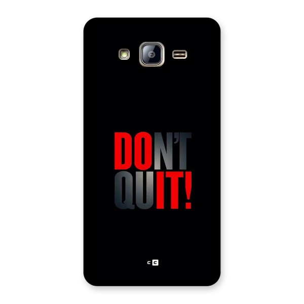 Classic Dont Quit Back Case for Galaxy On5