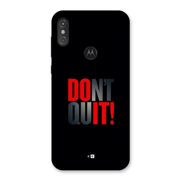 Classic Dont Quit Back Case for Motorola One Power