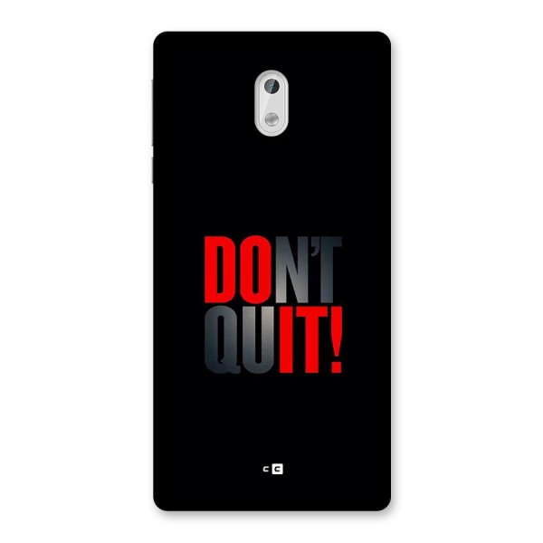 Classic Dont Quit Back Case for Nokia 3