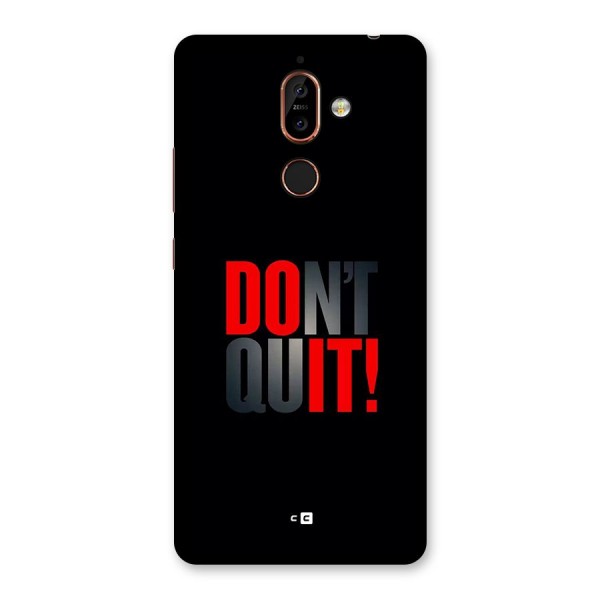 Classic Dont Quit Back Case for Nokia 7 Plus