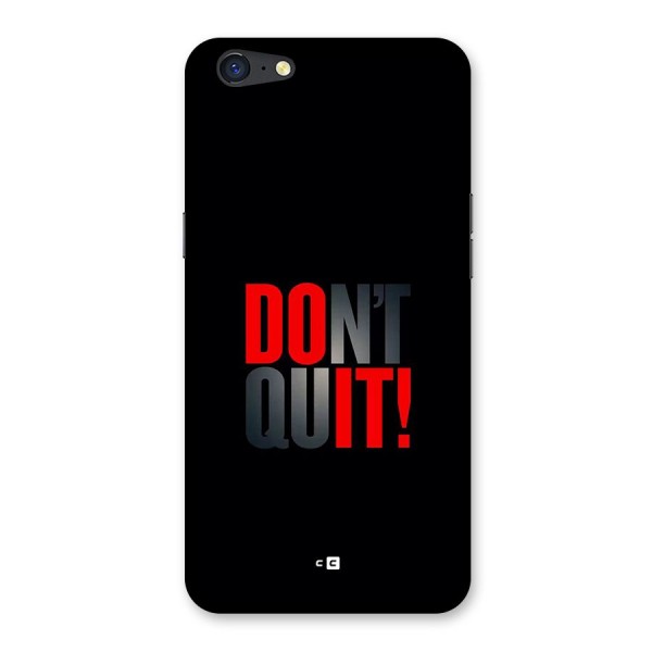 Classic Dont Quit Back Case for Oppo A71