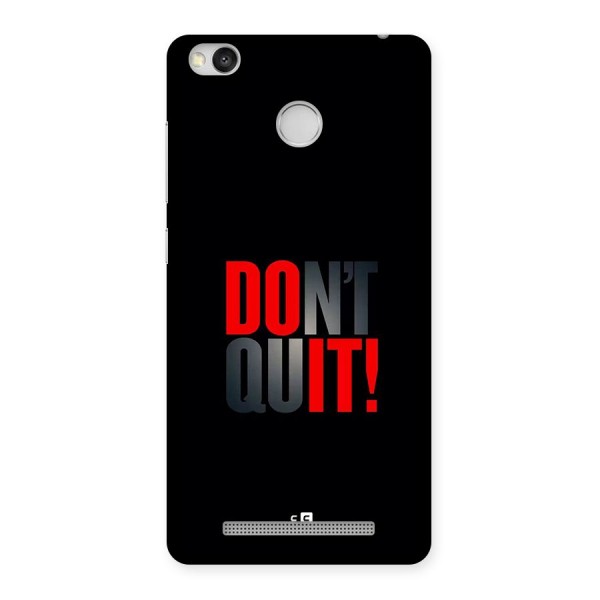 Classic Dont Quit Back Case for Redmi 3S Prime