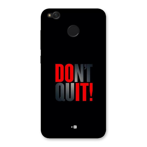 Classic Dont Quit Back Case for Redmi 4