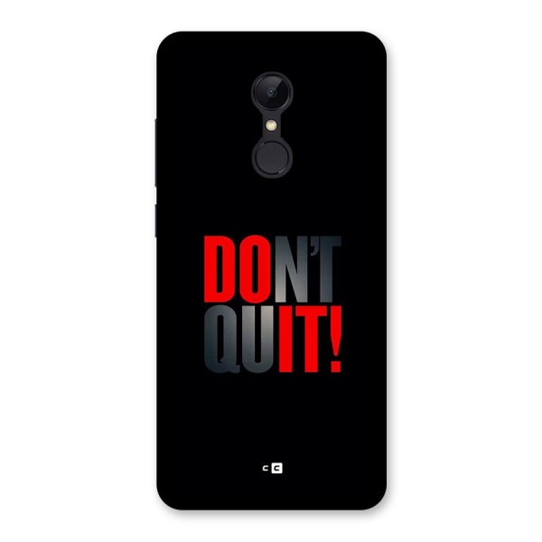 Classic Dont Quit Back Case for Redmi 5