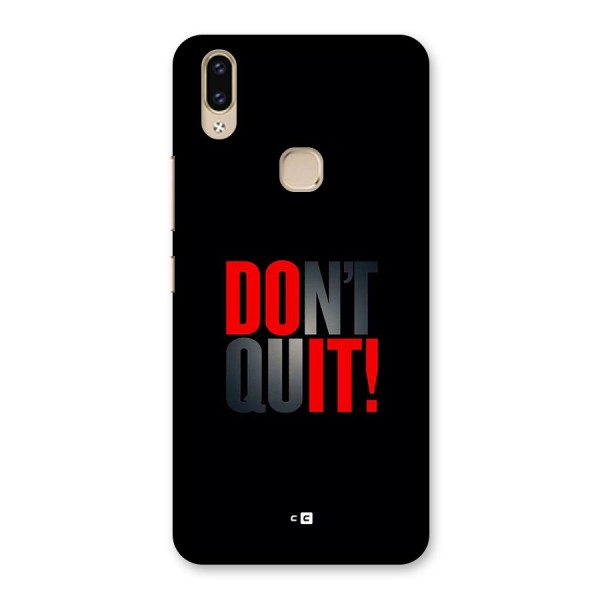 Classic Dont Quit Back Case for Vivo V9