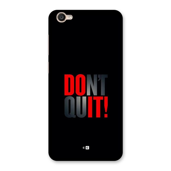 Classic Dont Quit Back Case for Vivo Y55