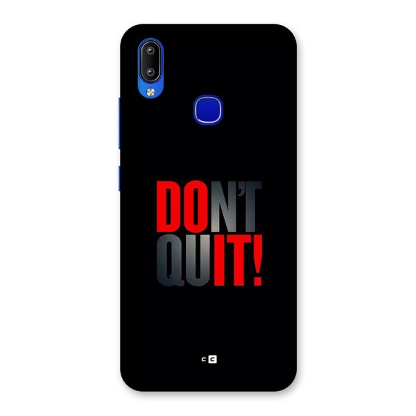 Classic Dont Quit Back Case for Vivo Y91