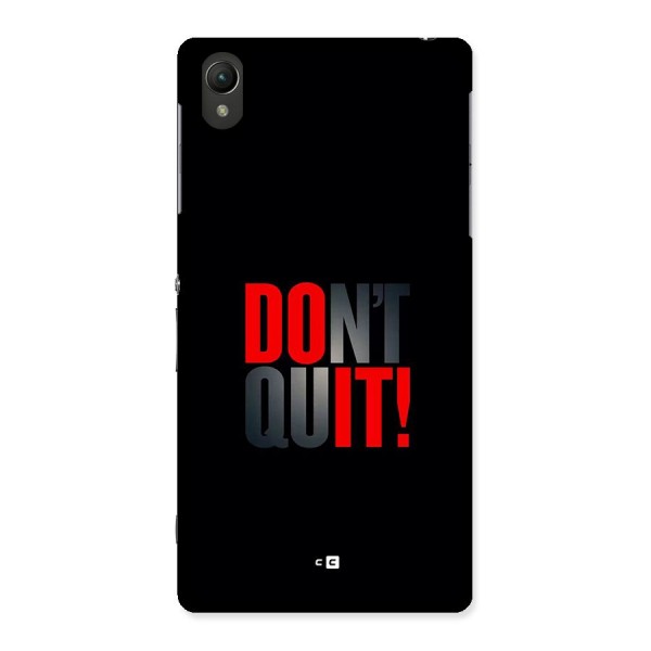 Classic Dont Quit Back Case for Xperia Z2