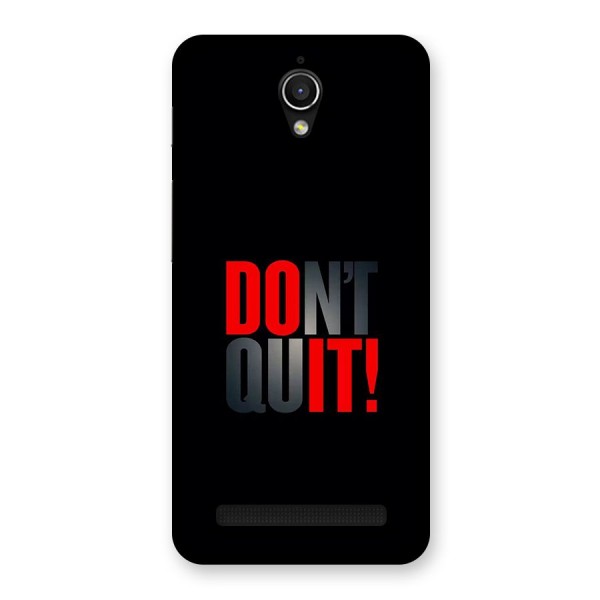 Classic Dont Quit Back Case for Zenfone Go