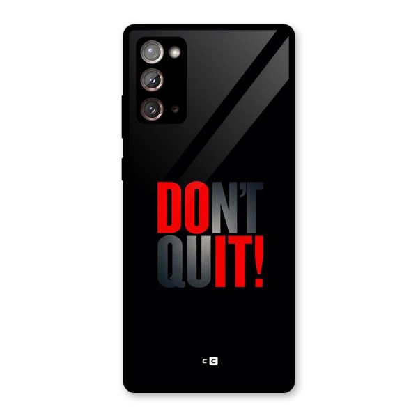 Classic Dont Quit Glass Back Case for Galaxy Note 20