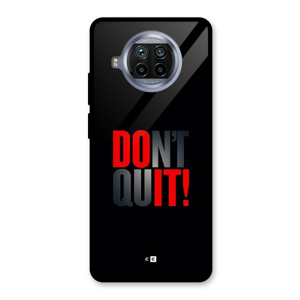 Classic Dont Quit Glass Back Case for Mi 10i