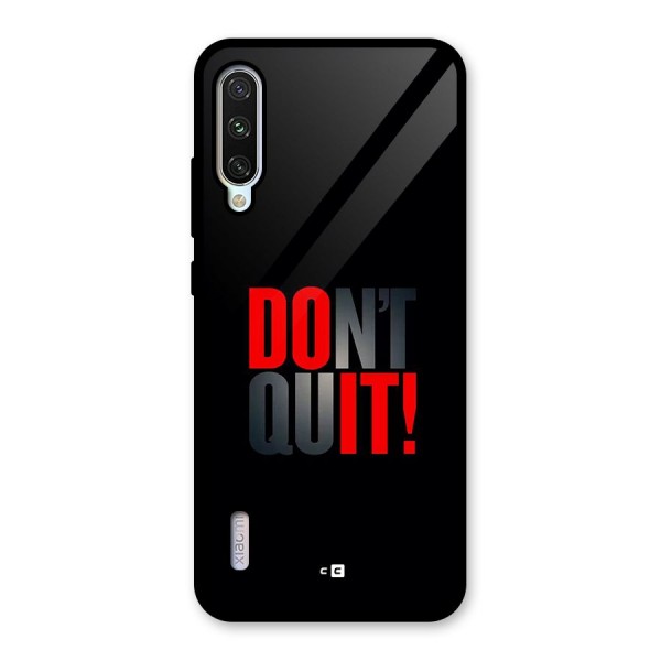 Classic Dont Quit Glass Back Case for Mi A3