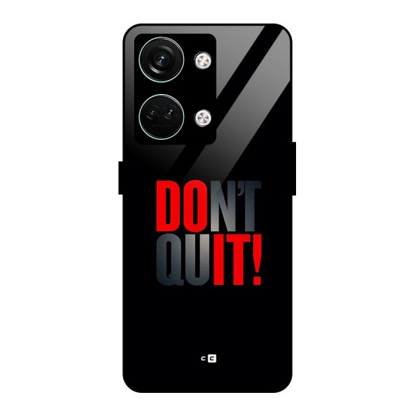 Classic Dont Quit Glass Back Case for Oneplus Nord 3