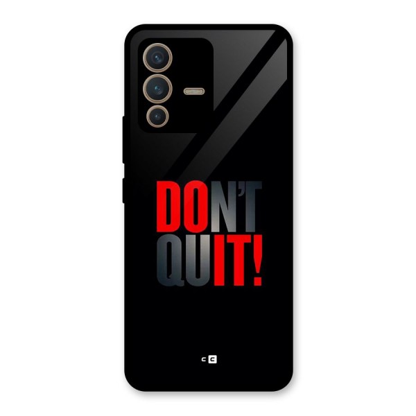 Classic Dont Quit Glass Back Case for Vivo V23 5G