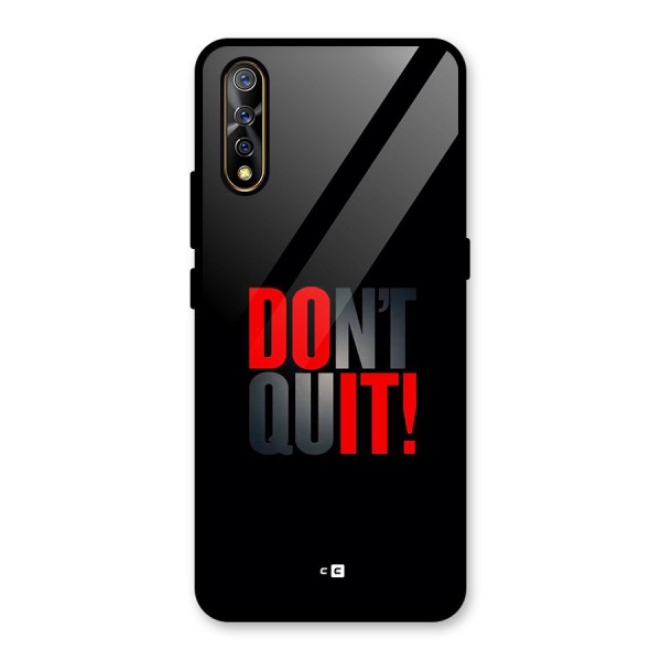 Classic Dont Quit Glass Back Case for Vivo Z1x