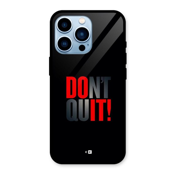 Classic Dont Quit Glass Back Case for iPhone 13 Pro