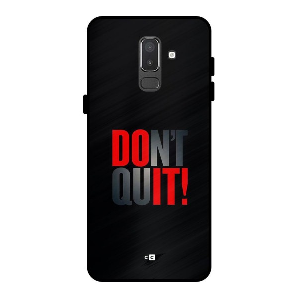 Classic Dont Quit Metal Back Case for Galaxy On8 (2018)