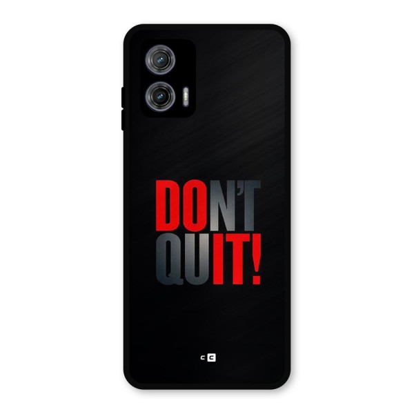 Classic Dont Quit Metal Back Case for Moto G73