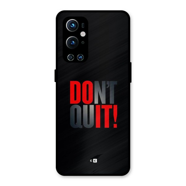 Classic Dont Quit Metal Back Case for OnePlus 9 Pro