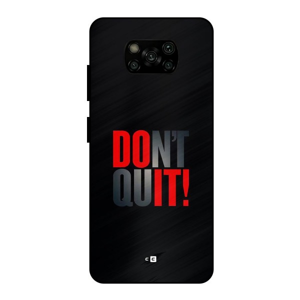 Classic Dont Quit Metal Back Case for Poco X3