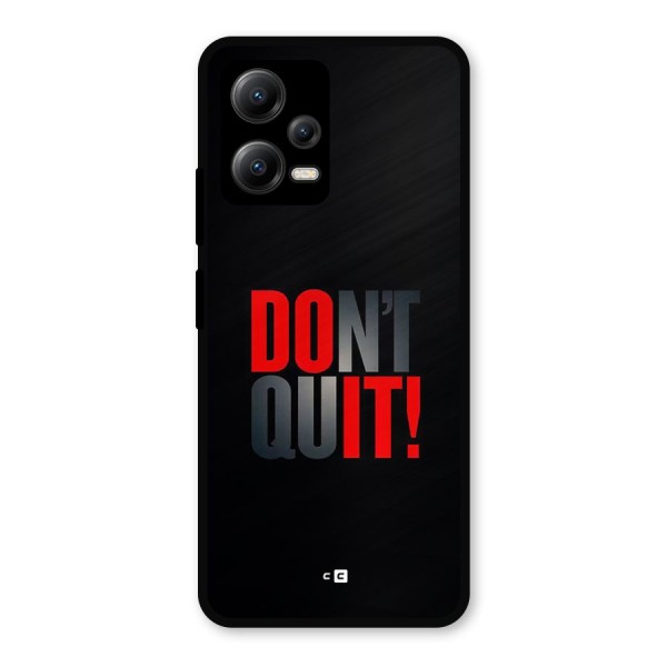 Classic Dont Quit Metal Back Case for Poco X5