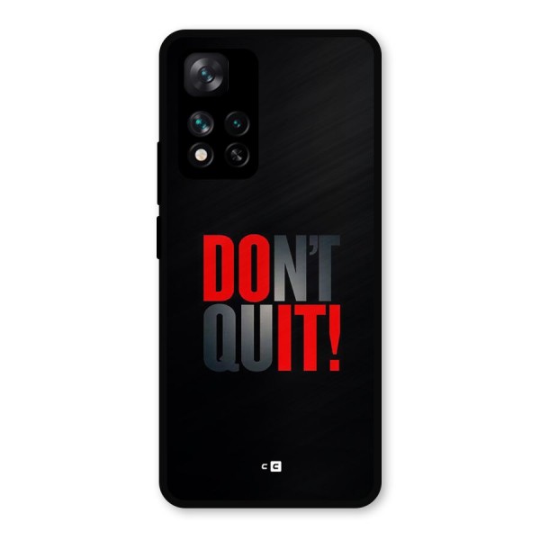 Classic Dont Quit Metal Back Case for Xiaomi 11i 5G
