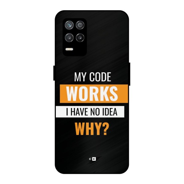 Coders Thought Metal Back Case for Realme 8 5G